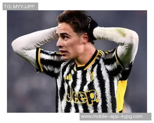 尤文图斯加速续约伊尔迪兹以应对英超球队关注